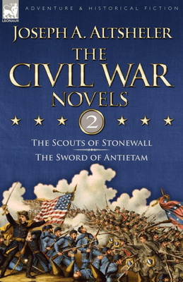 The Civil War Novels(English, Paperback, Altsheler Joseph a)