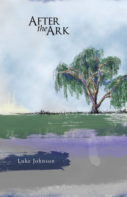 After the Ark(English, Paperback, Johnson Luke)