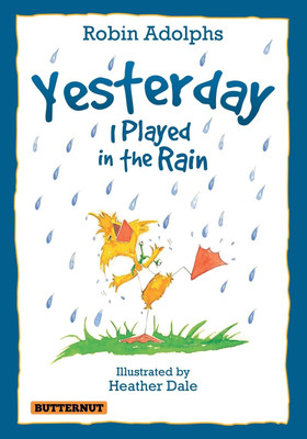 Yesterday I Played In The Rain(English, Paperback, Adolphs Robin)