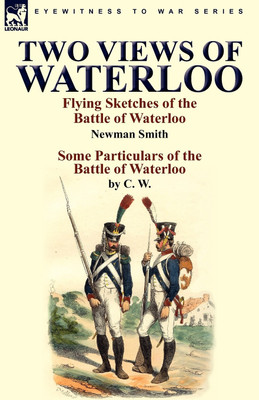 Two Views of Waterloo(English, Paperback, Smith Newman)