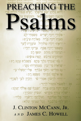 Preaching the Psalms / J. Clinton Mccann, Jr. & James C. Howell.(English, Paperback, McCann J.Clinton)