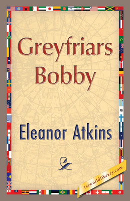 Greyfriars Bobby(English, Paperback, Atkinson Eleanor)