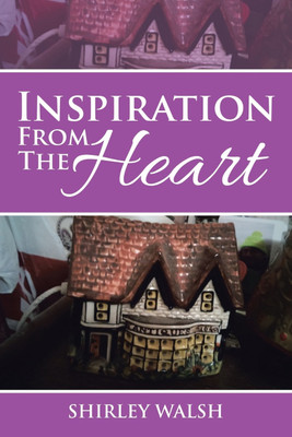 Inspiration from the Heart(English, Paperback, Walsh Shirley)