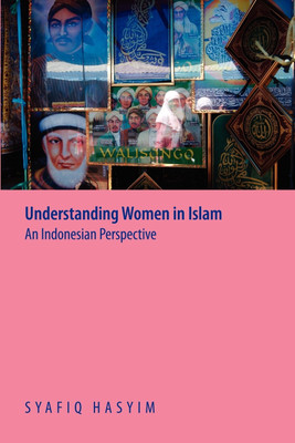 Understanding Women in Islam(English, Paperback, Hasyim Syafiq)