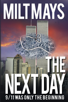 The Next Day(English, Paperback, Milt Mays)