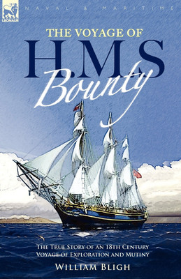The Voyage of H. M. S. Bounty(English, Paperback, Bligh William)
