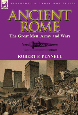 Ancient Rome(English, Hardcover, Pennell Robert F)