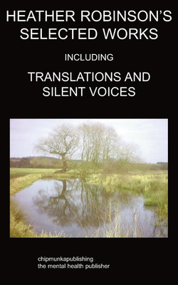 Heather Robinson's Selected Works(English, Paperback, Robinson Heather)