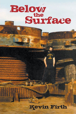 Below the Surface(English, Paperback, Firth Kevin)