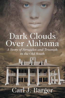 Dark Clouds Over Alabama(English, Paperback, Barger Carl J)
