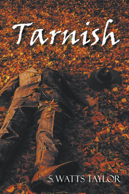 Tarnish(English, Paperback, Taylor S Watts)