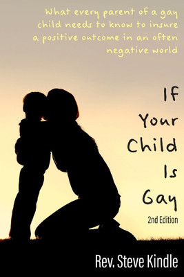 If Your Child Is Gay(English, Paperback, Kindle Steven F)