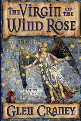 The Virgin of the Wind Rose(English, Paperback, Craney Glen)