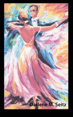 Life Is Not a Dance Rehearsal(English, Hardcover, Seitz Darlene)