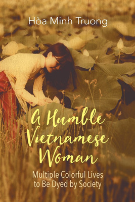 A Humble Vietnamese Woman(English, Paperback, Truong Hoa Minh)