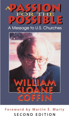 A Passion for the Possible, Second Edition(English, Paperback, Coffin William Sloane)