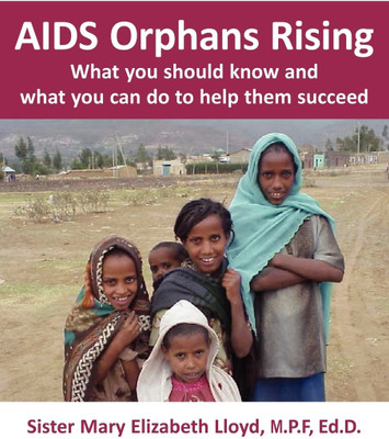 AIDS Orphans Rising(English, Paperback, Lloyd Sister Mary Elizabeth)