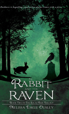 The Rabbit and the Raven(English, Hardcover, Ousley Melissa Eskue)
