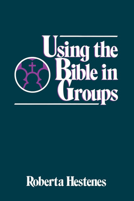 Using the Bible in Groups(English, Paperback, Hestenes Roberta)
