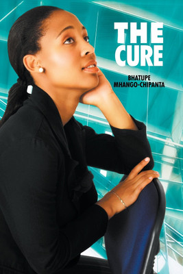 The Cure(English, Paperback, Mhango-Chipanta Bhatupe)