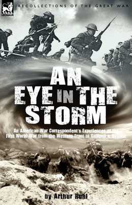 An Eye in the Storm(English, Paperback, Ruhl Arthur Arthur Brown)