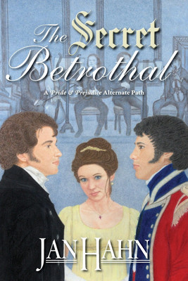 The Secret Betrothal - A Pride and Prejudice Alternate Path(English, Paperback, Hahn Jan)