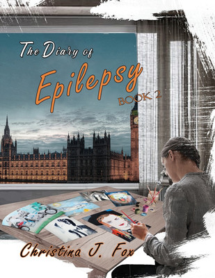 A Diary of Epilepsy Book 2(English, Paperback, Fox Christina J)