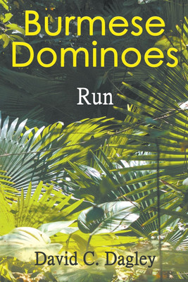 Burmese Dominoes(English, Paperback, Dagley David C)