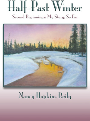 Half-Past Winter, Softcover(English, Paperback, Reily Nancy Hopkins)
