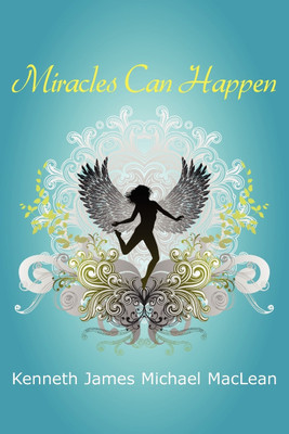 Miracles Can Happen(English, Paperback, MacLean Kenneth James)