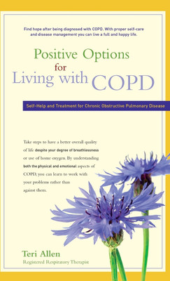 Positive Options for Living with Copd(English, Hardcover, Allen Teri)
