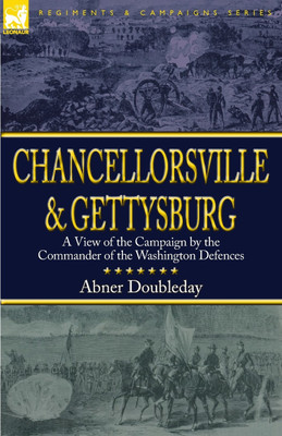 Chancellorsville and Gettysburg(English, Paperback, Doubleday Abner)