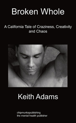 Broken Whole(English, Paperback, Adams Keith)