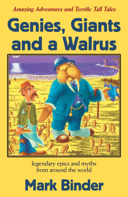 Genies, Giants and a Walrus(English, Paperback, Binder Mark)