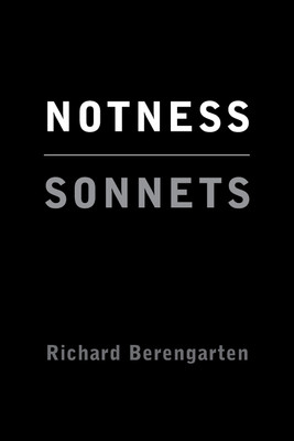 Notness(English, Paperback, Berengarten Richard)