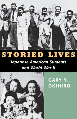 Storied Lives(English, Paperback, Okihiro Gary Y.)