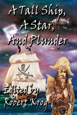 A Tall Ship, A Star, And Plunder(English, Paperback, unknown)