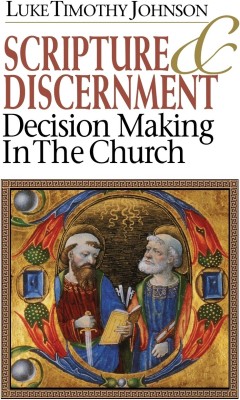 Scripture & Discernment(English, Paperback, Johnson Luke Timothy)