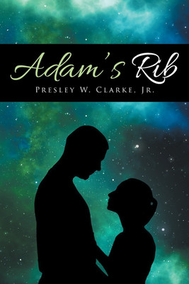 Adam's Rib(English, Paperback, Clarke Presley W Jr)