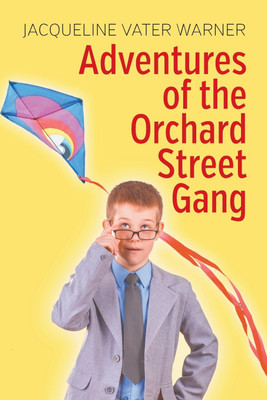 Adventures of the Orchard Street Gang(English, Paperback, Warner Jacqueline Vater)
