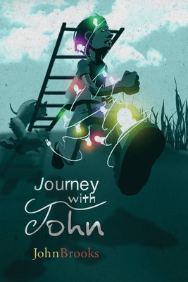 Journey with John(English, Paperback, Brooks John)