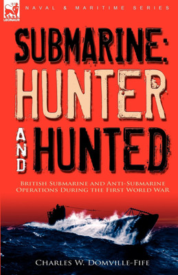 Submarine(English, Paperback, Domville-Fife Charles W)