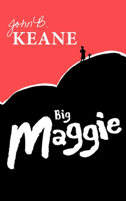 Big Maggie(English, Paperback, Keane John B. Mr)
