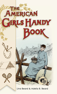 American Girls Handy Book(English, Hardcover, Beard Lina)