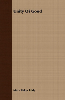 Unity Of Good(English, Paperback, Eddy Mary Baker)