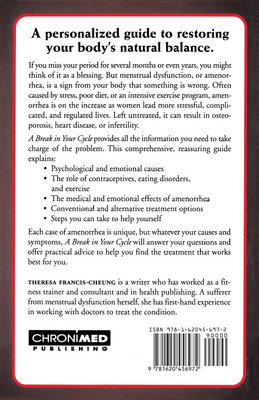 A Break in Your Cycle(English, Paperback, Francis-Cheung Theresa)
