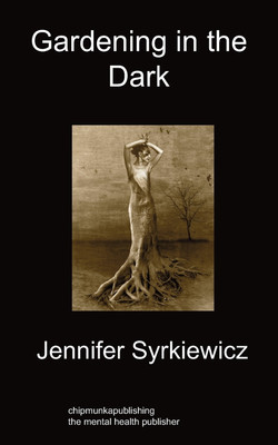 Gardening in the Dark(English, Paperback, Syrkiewicz Jennifer)