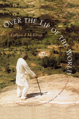 Over the Lip of the World(English, Paperback, McElroy Colleen J.)