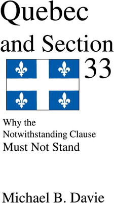 Quebec and Section 33(English, Paperback, Davie Michael B)
