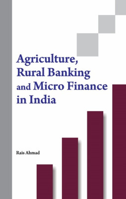 Agriculture, Rural Banking & Micro Finance in India(English, Hardcover, Ahmad Rais)